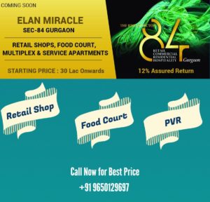 Elan Miracle sector 84 Gurgaon