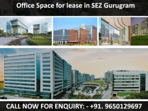 Office space in SEZ for lease in Gurgaon