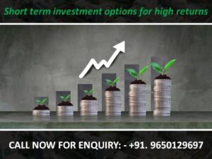 Short term investment options for high returns