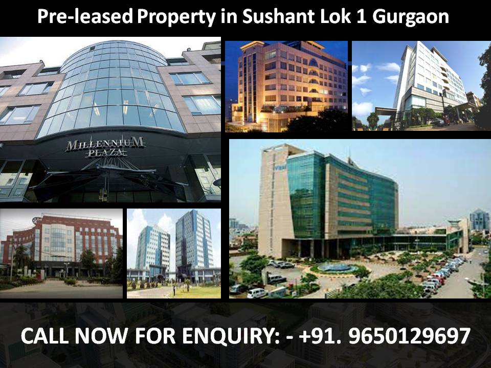 Pre-leased Property in Sushant Lok 1 Gurgaon