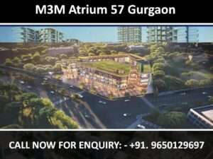 M3M Atrium 57 Gurgaon