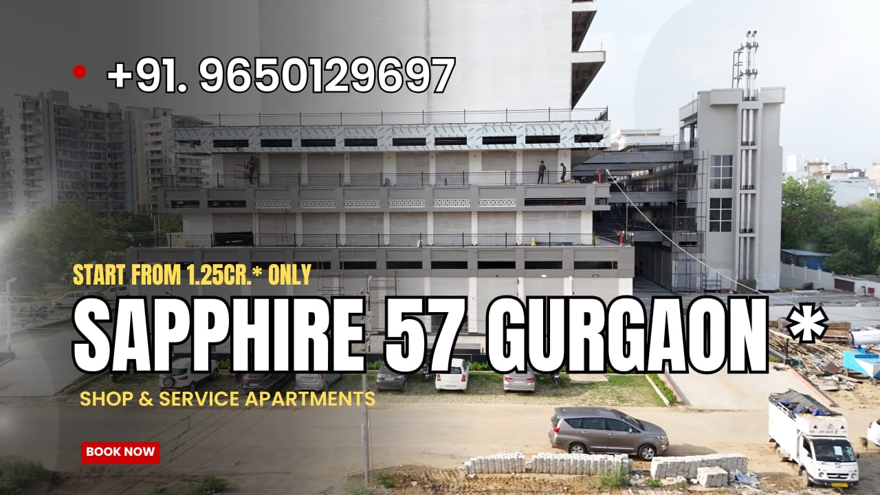 Ameya Sapphire 57 Gurgaon – Retail Shops & Service Apartments