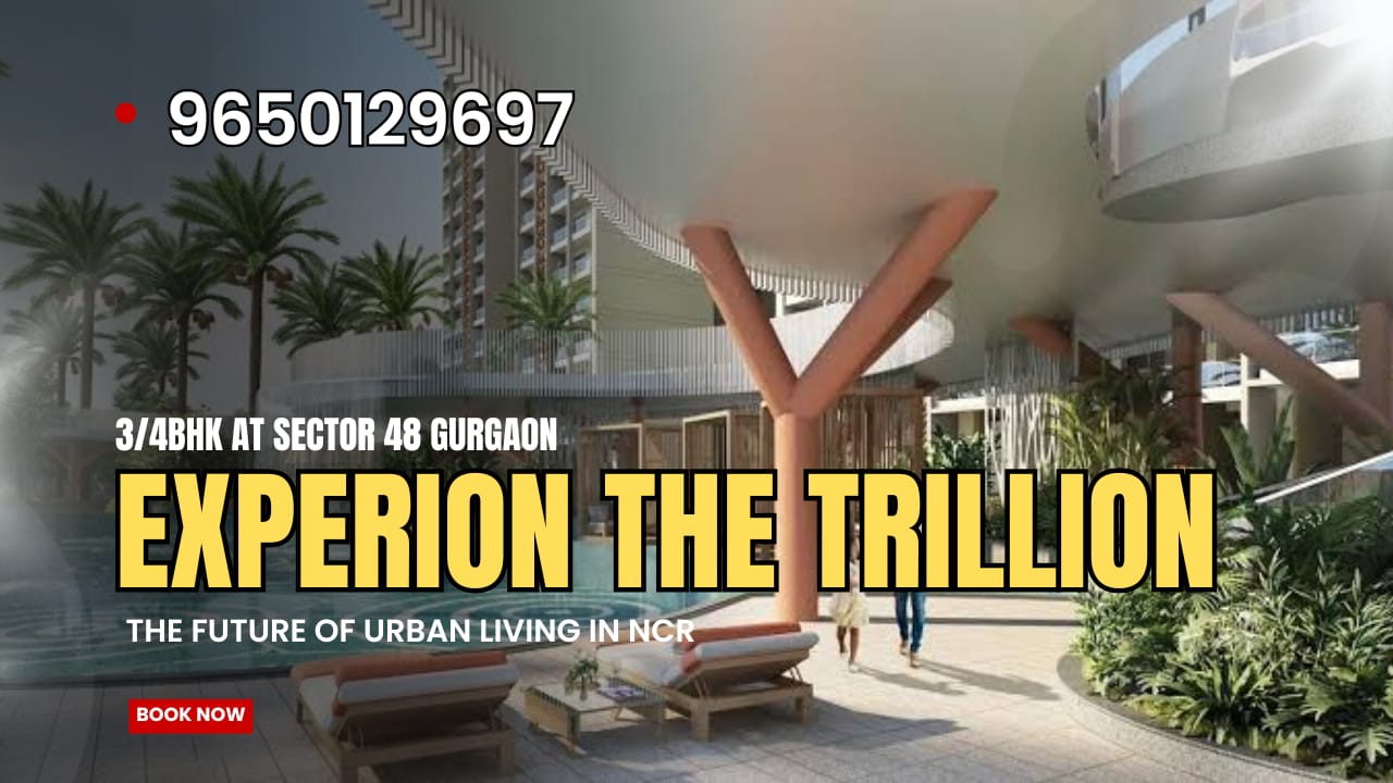 Experion The Trillion, Sector 48 Gurgaon