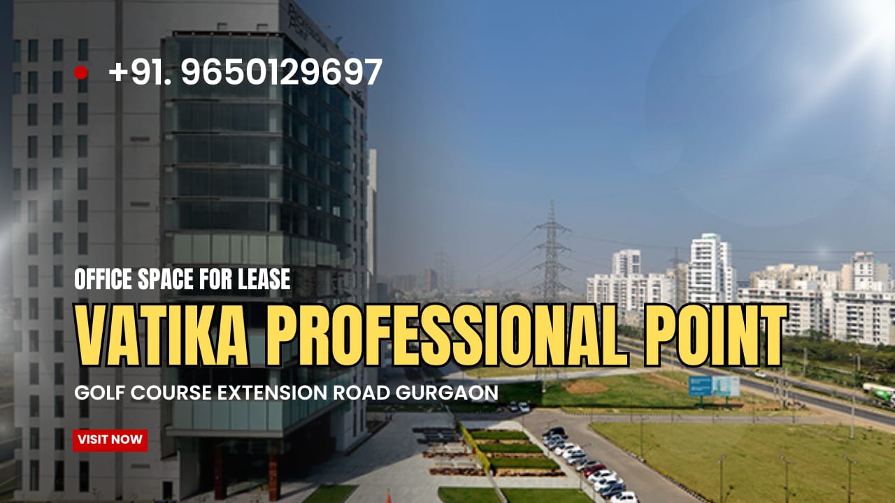 Office on rent in Vatika Professional Point Gurgaon