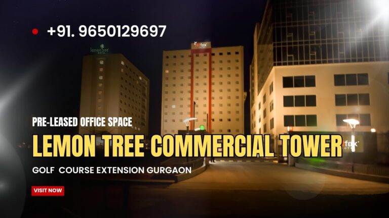 Pre-leased Property in Lemon Tree Commercial Tower, Gurgaon – Premium Investment on Golf Course Extension Road