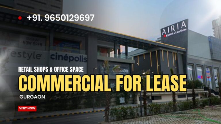 Retail Shop for Rent in Gurgaon – High Footfall Locations with Great Visibility