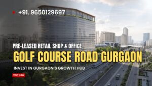 Pre-leased Property on Golf Course Road Gurgaon