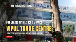 Pre Rented shop in Vipul Trade Centre Gurgaon