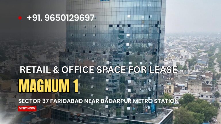 Office and Retail Space for Lease in Magnum 1, Sector 37 Faridabad – Premium Commercial Destination